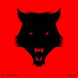 Be The Wolf : Rouge